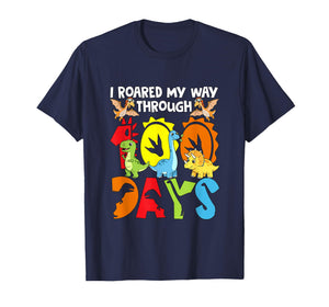 I Roared My Way 100 Days Colorful Dinosaurs 100 Days School T-Shirt