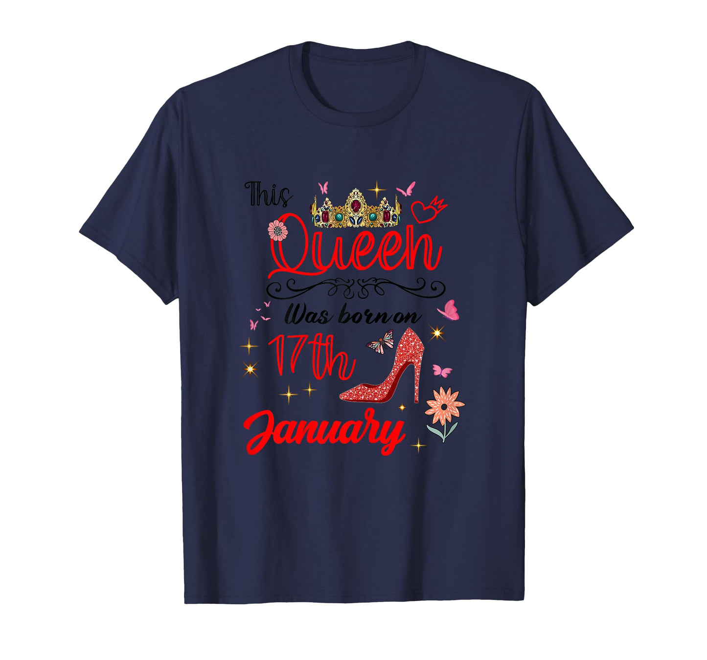 January 17 Birthday This Queen was Born on January 17th T-Shirt