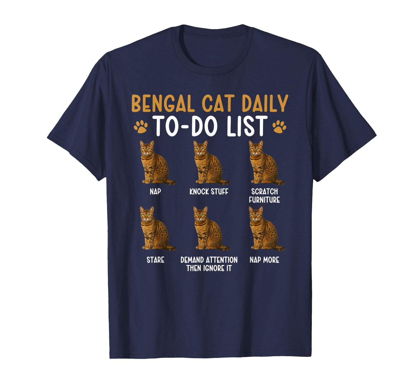 Bengal Cat to Do List Bengal Cat Owner Bengal Cat Lover T-Shirt