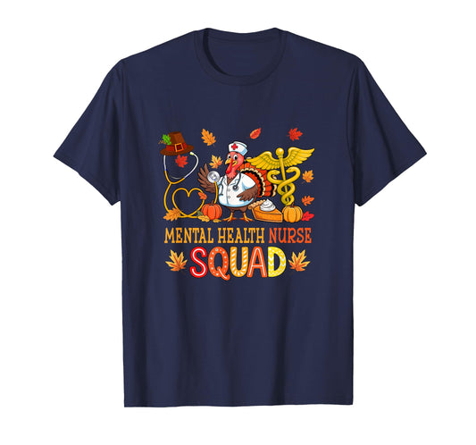 Mental Health Nurse Squad Thanksgiving Nurse Tools Turkey T-Shirt
