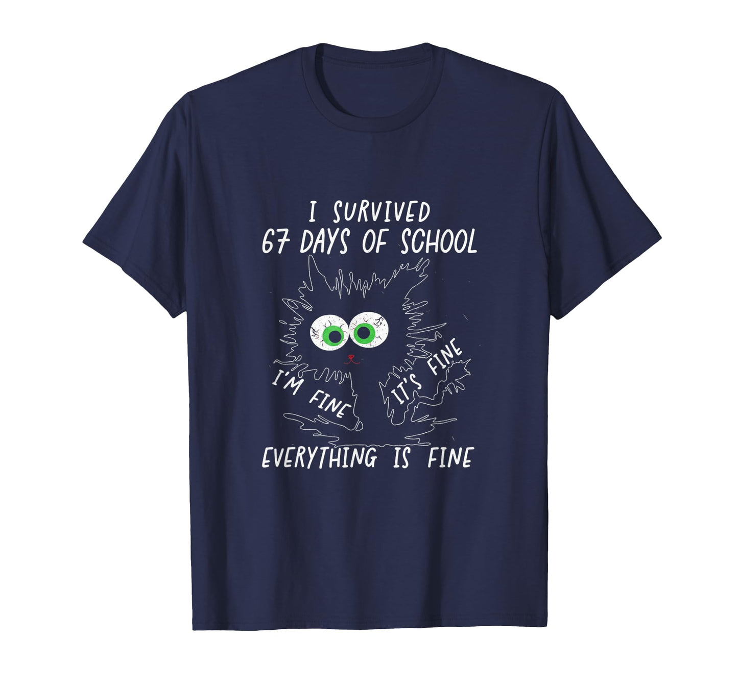 I Survived 67 Days of School Funny Six Seven Meme T-Shirt