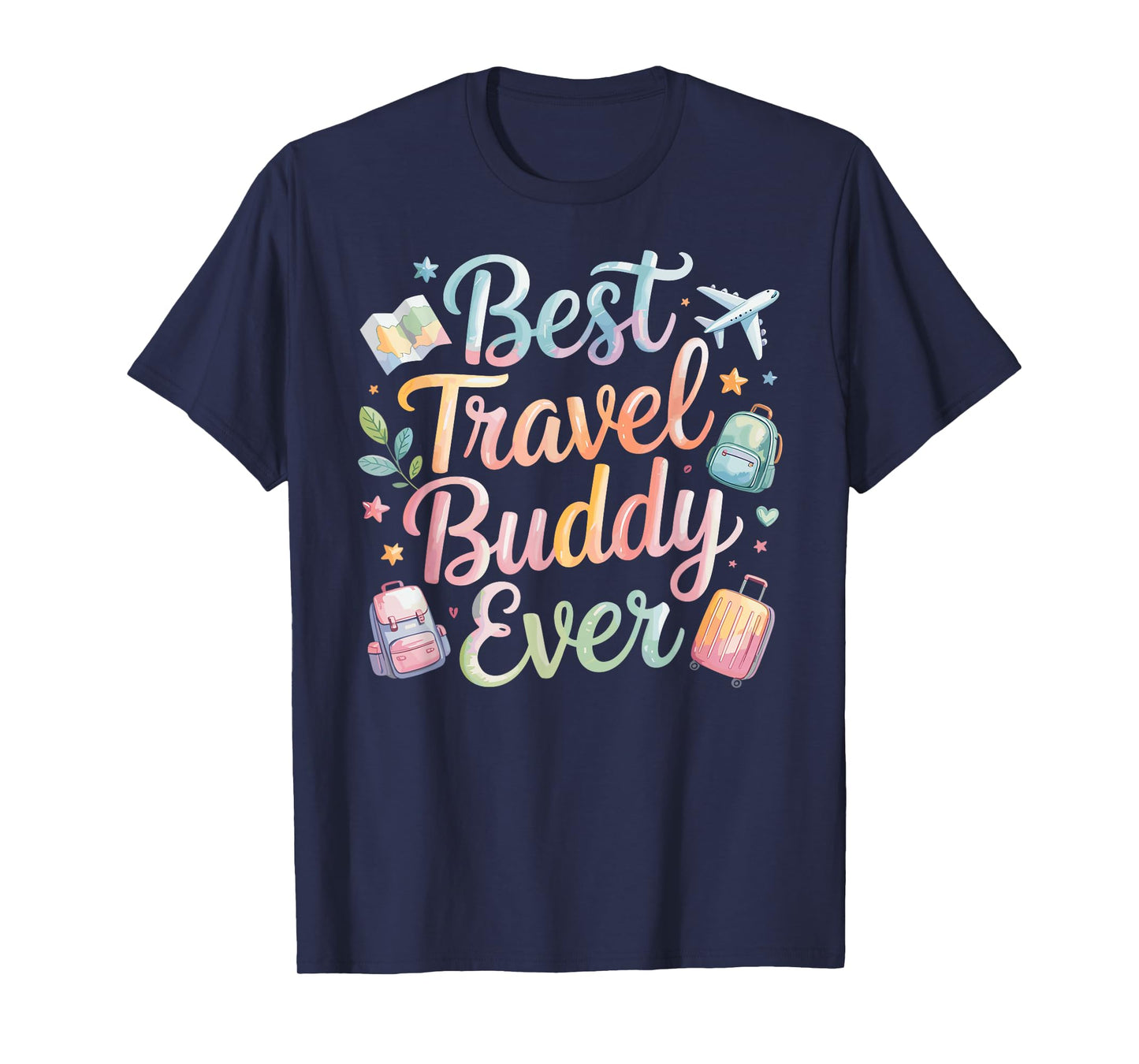Best Travel Buddy Ever Traveling T-Shirt