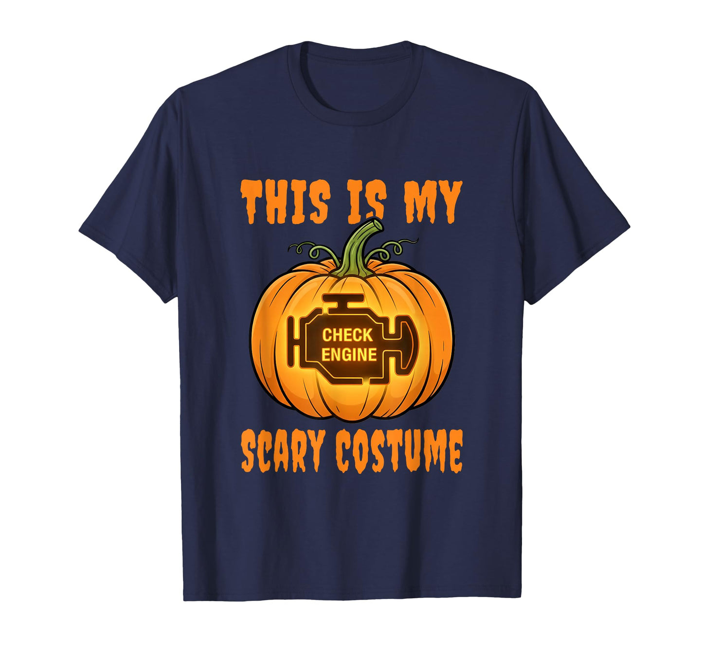 This is My Check Engine Scary Costume Halloween Car Humor T-Shirt
