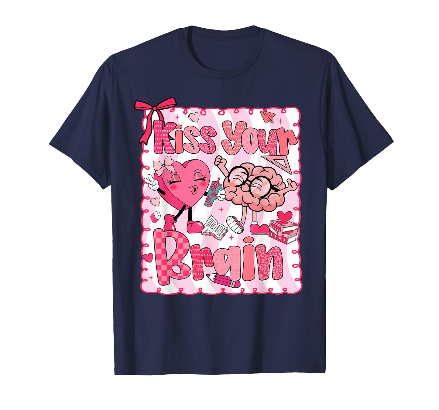 Kiss Your Brain Student Teacher Squad Valentine Boy Girl Kid T-Shirt
