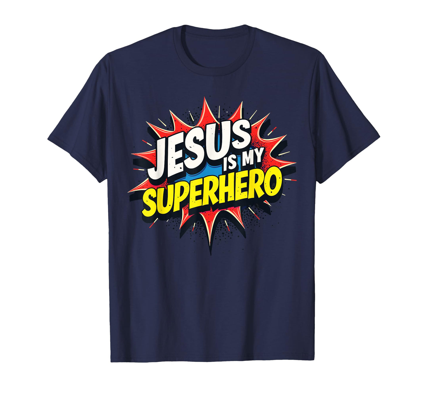 Jesus is My Superhero T-Shirt