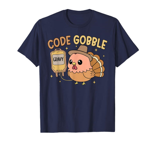Thanksgiving Nurse Code Gobble Funny Turkey RN CNA Nurse T-Shirt