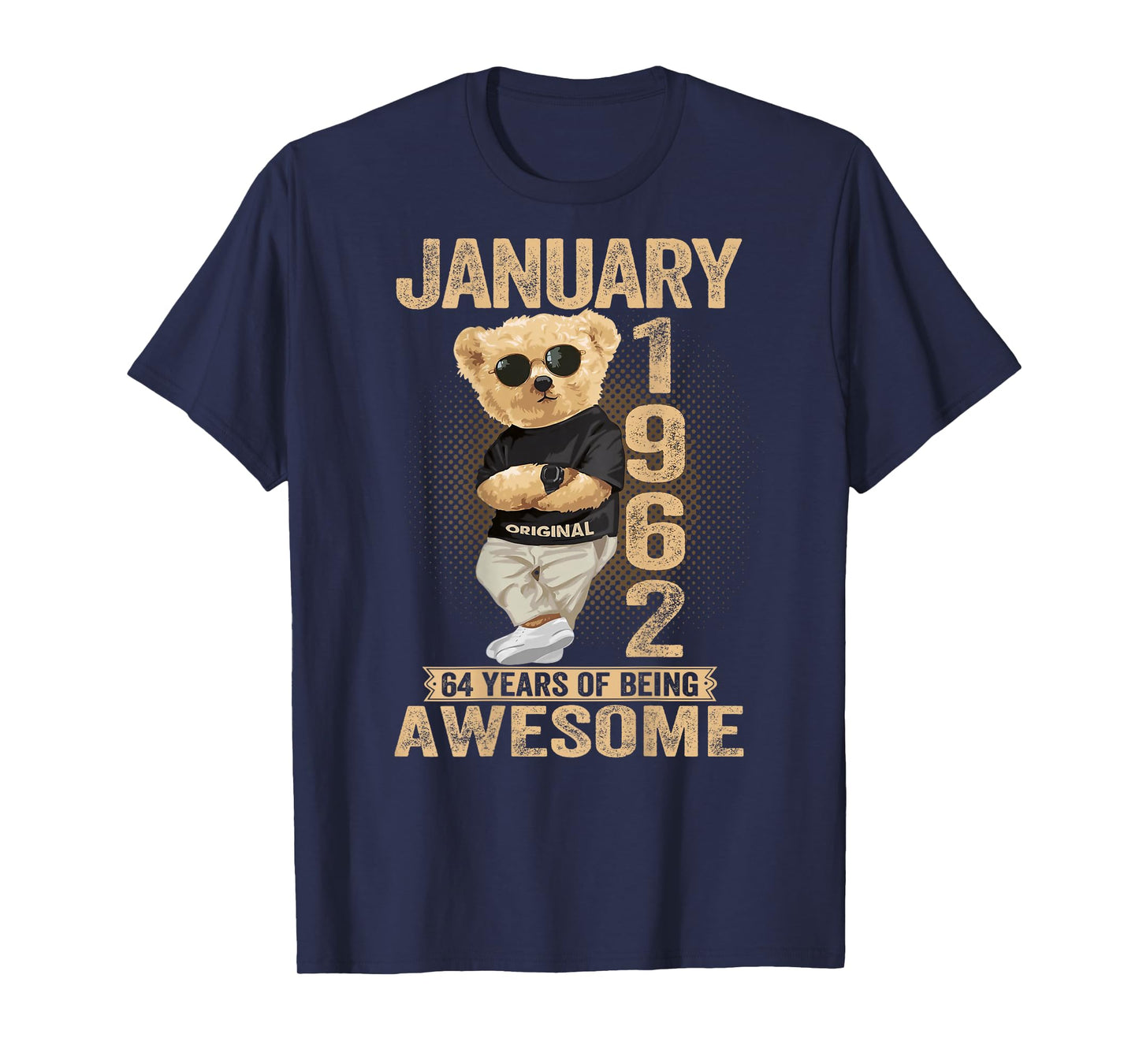 64 Year Old January 1962 Teddy Bear 64th Birthday Men Women T-Shirt