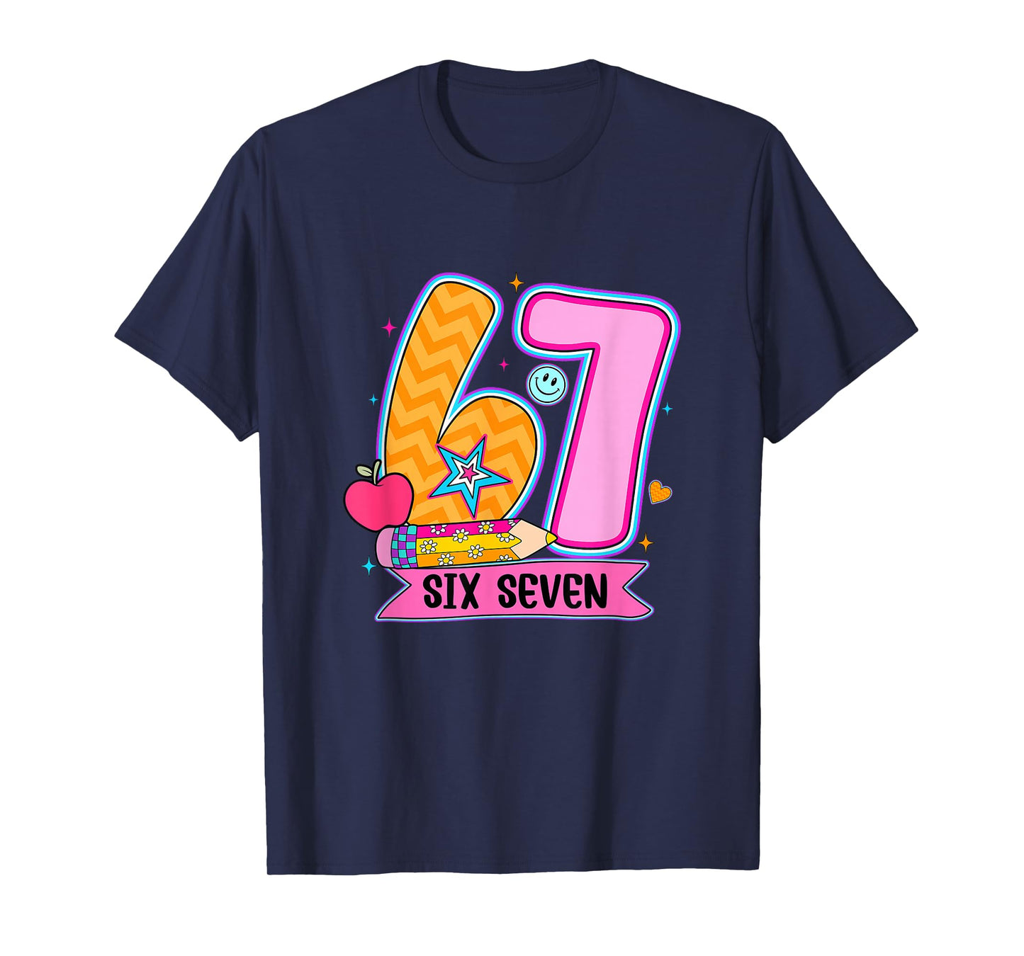 67 Shirt for Teachers 6 7 Meme Women Teacher Six Seven T-Shirt
