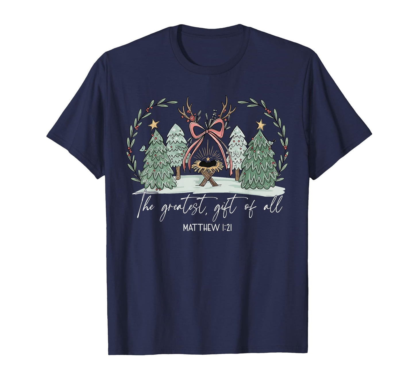The Greatest Gift for All Christmas Nativity Jesus Christian T-Shirt