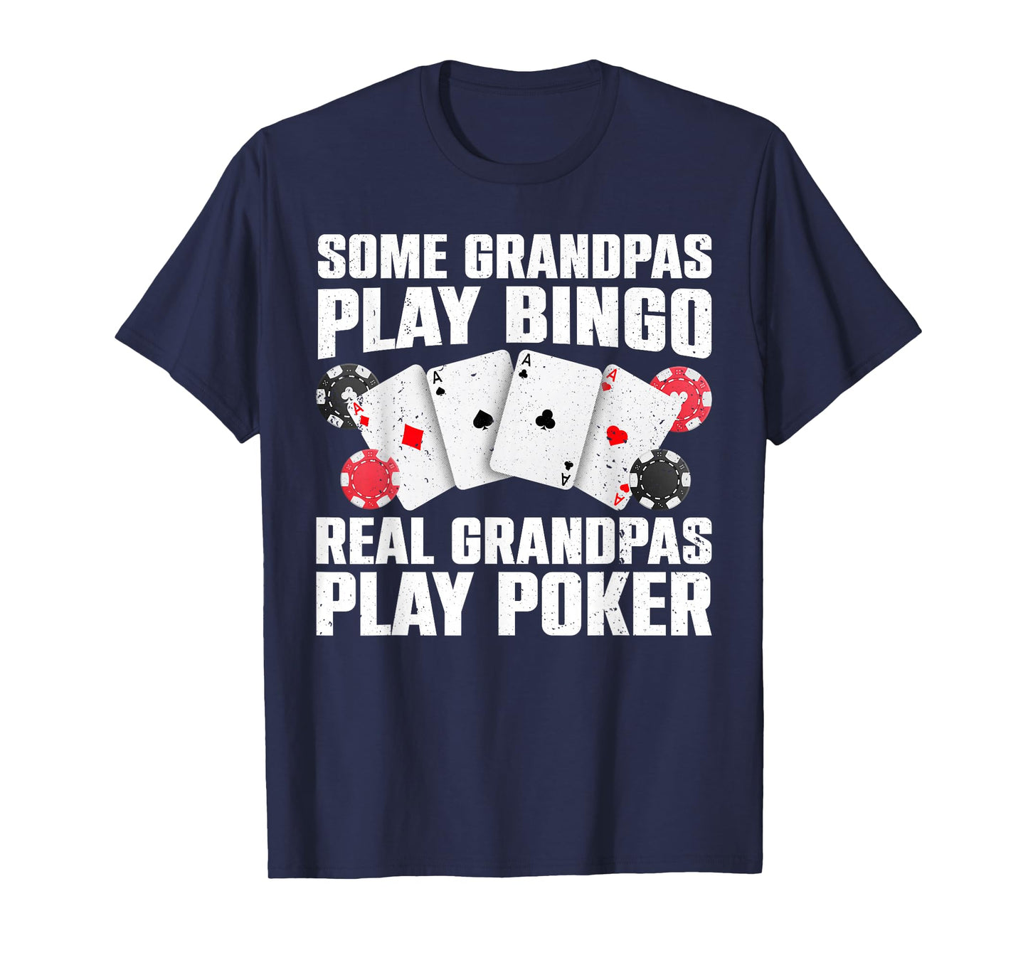 Cool Poker Design for Grandpa Men Casino Lover Poker Player T-Shirt