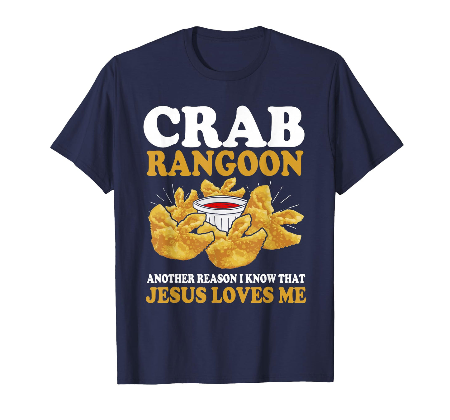 Funny Crab Rangoon Goon Lover T-Shirt