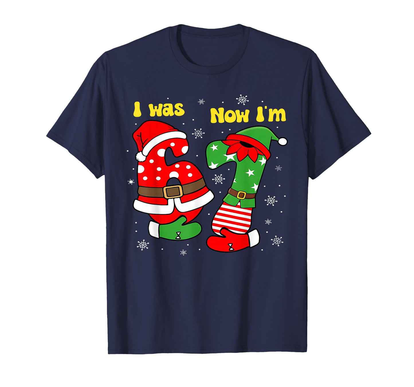 I was 6 Now I'm 7 67 Seven Year Old Birthday Girls Boys T-Shirt