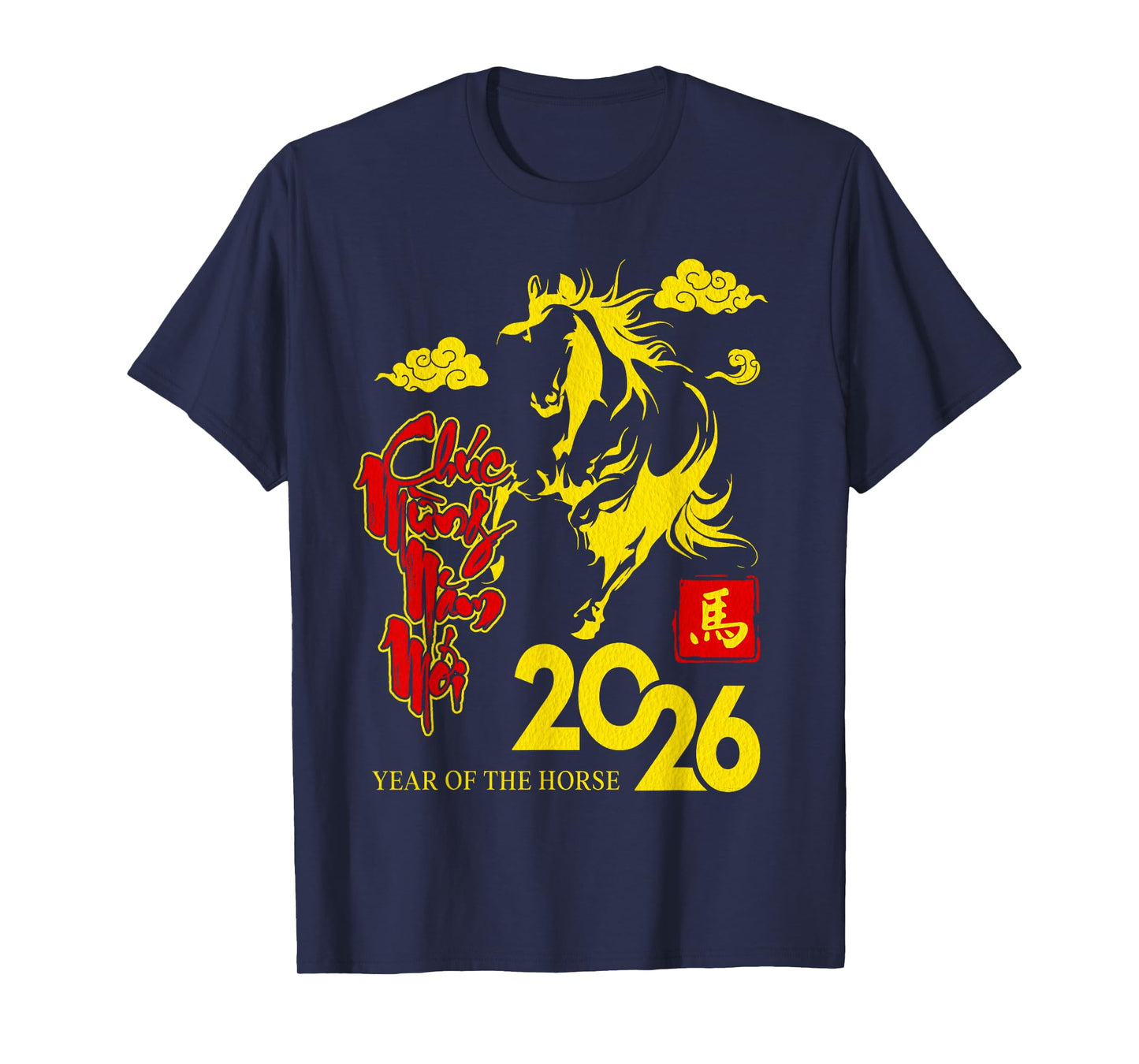 TET 2026 Vietnamese Chuc Mung NAM Moi Lunar New Year T-Shirt