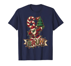 67 Bruh Christmas Santa Six Seven 6 7 6-7 Women Men Kids T-Shirt
