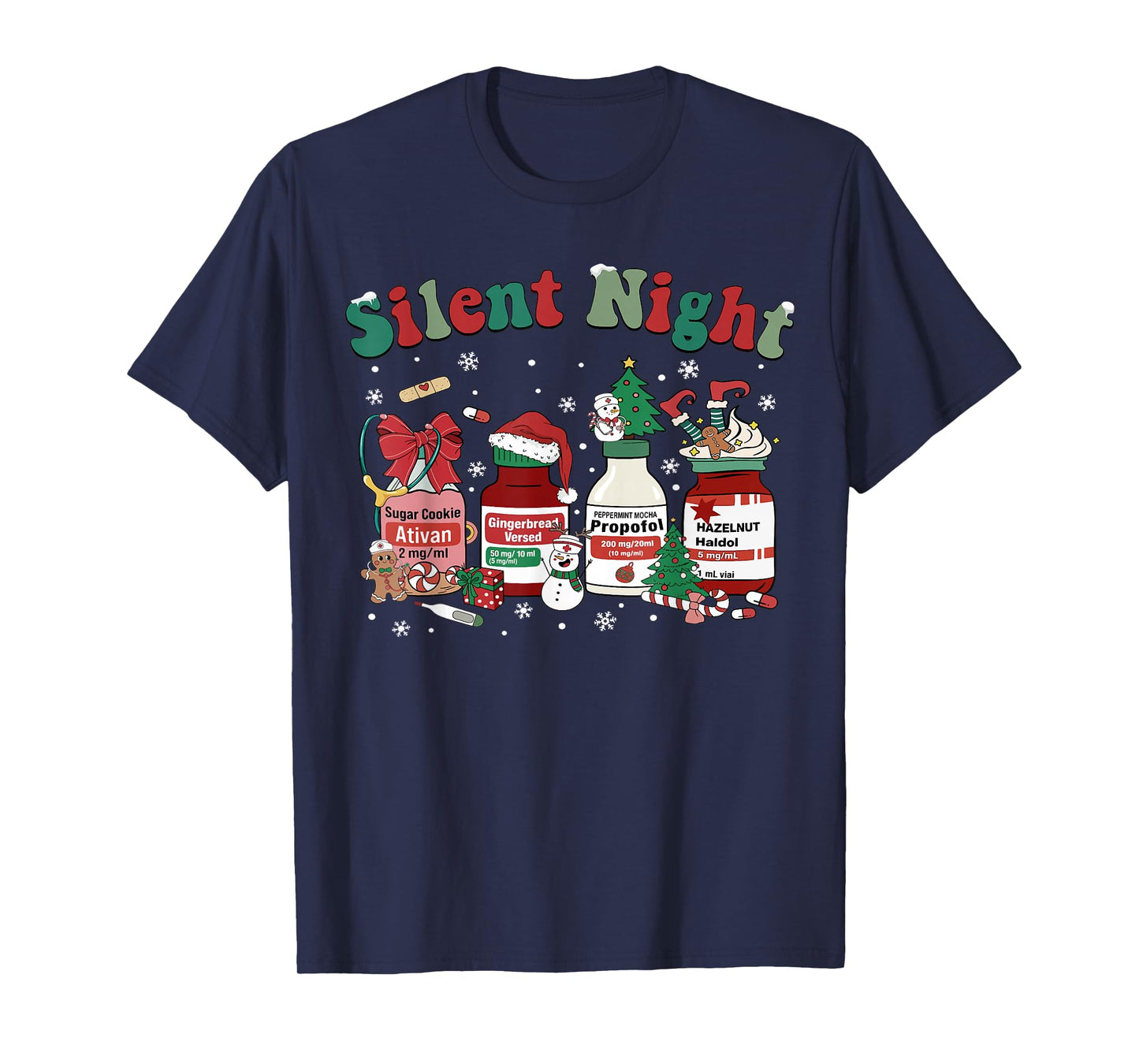 Xmas Propofol Silent Night ICU Nurse Funny Christmas Nursing T-Shirt