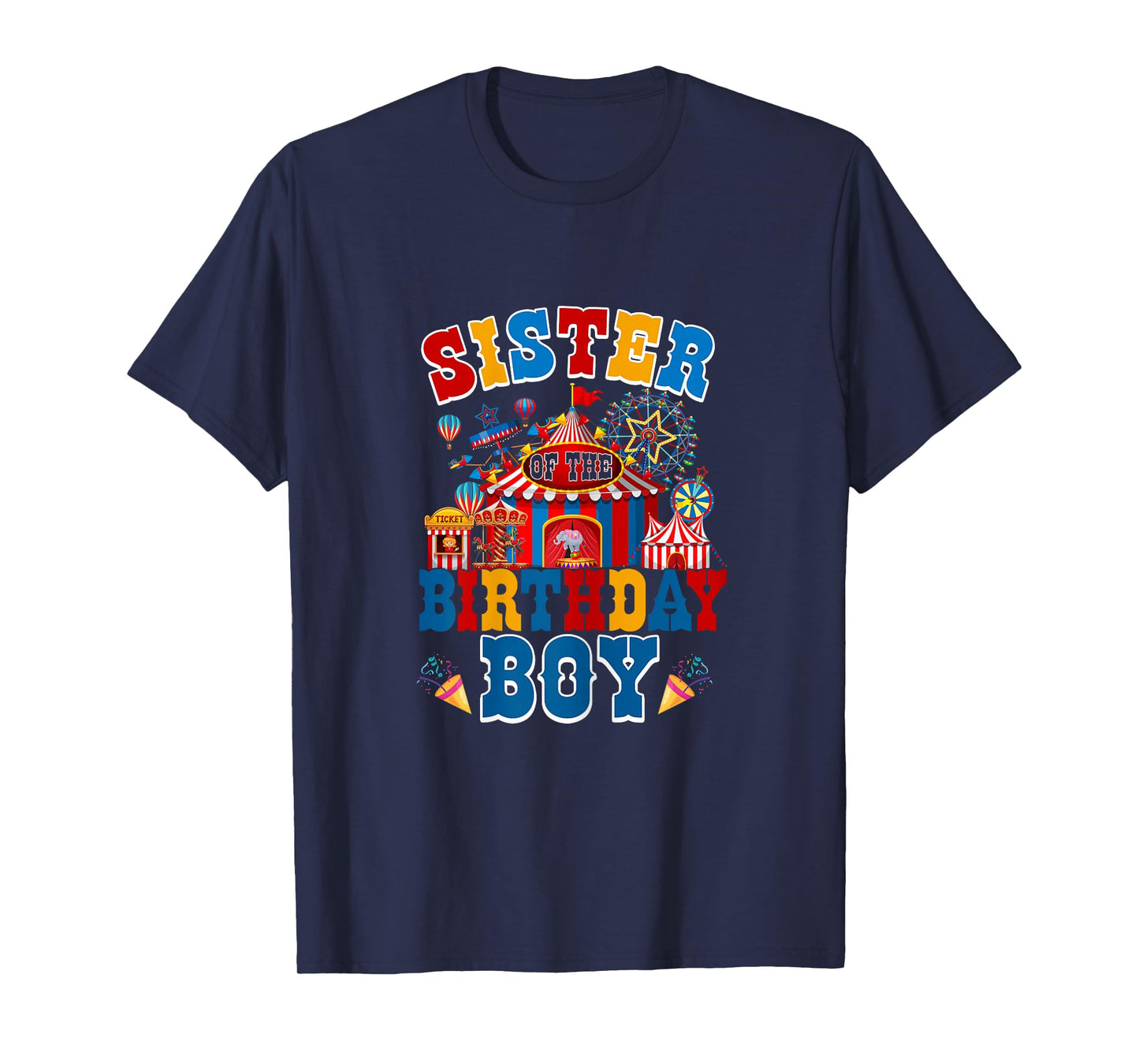 Sister of The Birthday for Boy Circus Carnival Theme Party T-Shirt