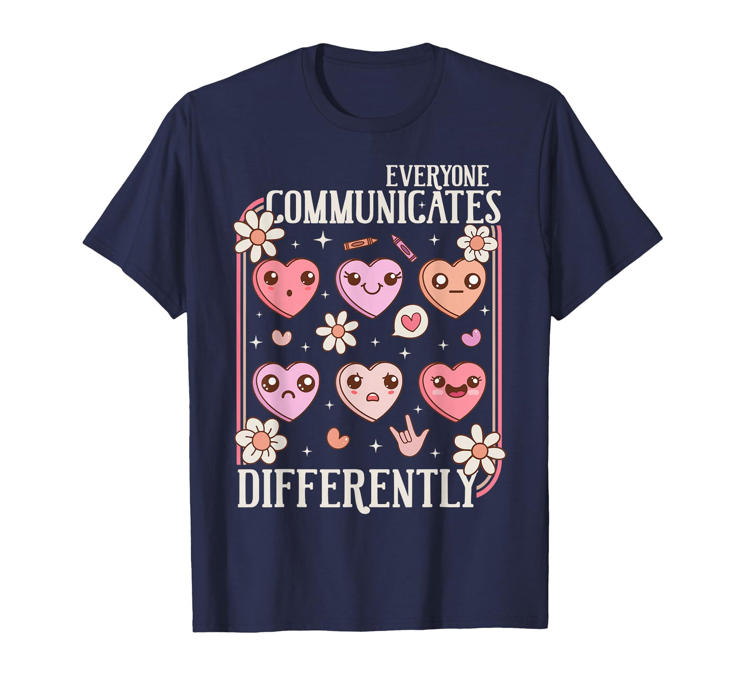 Everyone Communicates Differently Valentines Day Autism T-Shirt