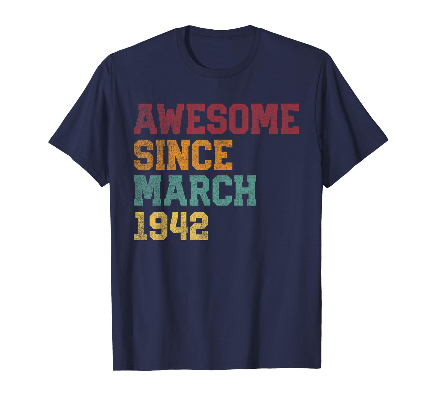 Awesome Since March 1942 84th Birthday 84 Years Old T-Shirt