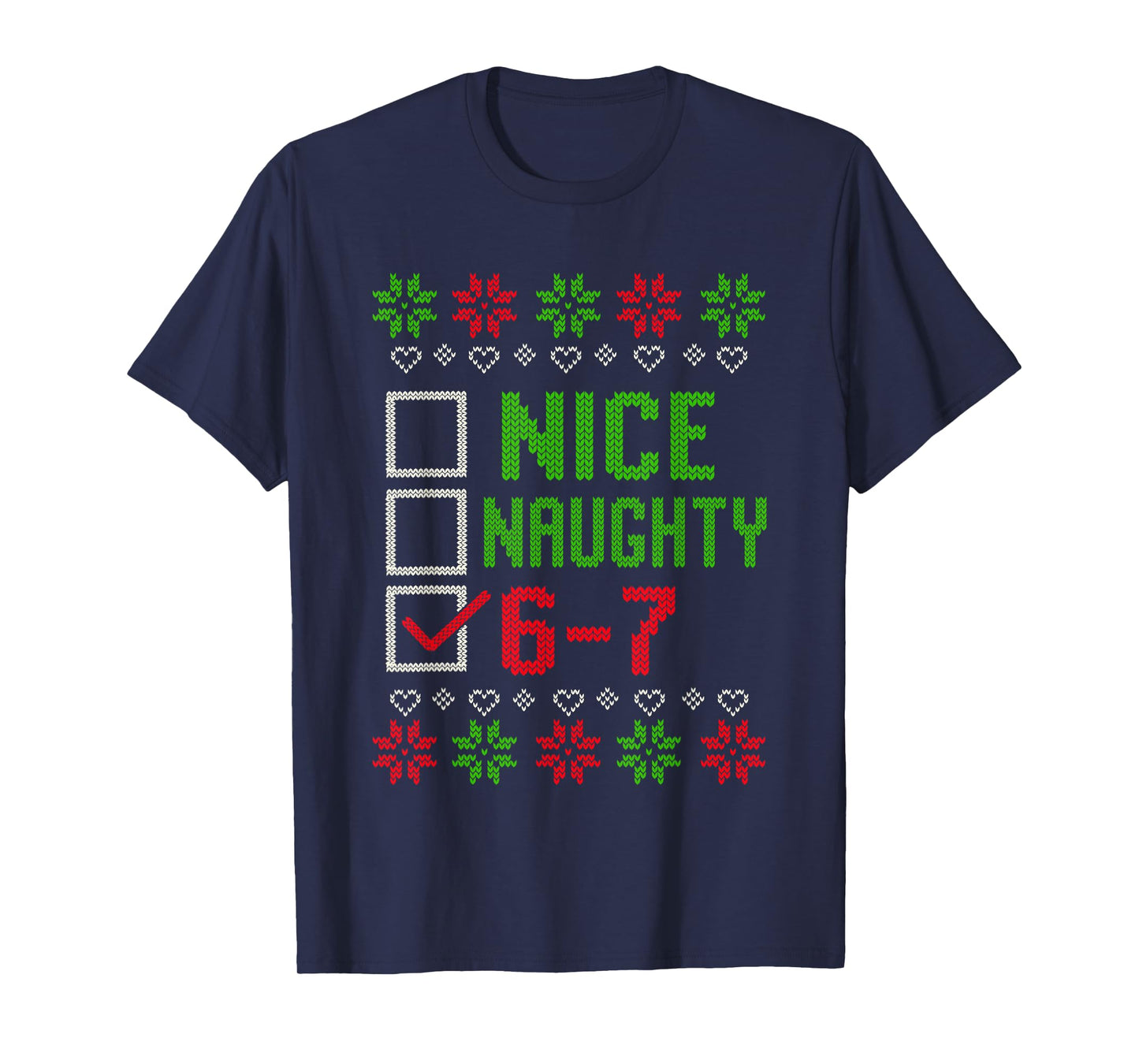 6-7 Meme Nice Naughty 67 Christmas Brain Rot Funny Graphic T-Shirt