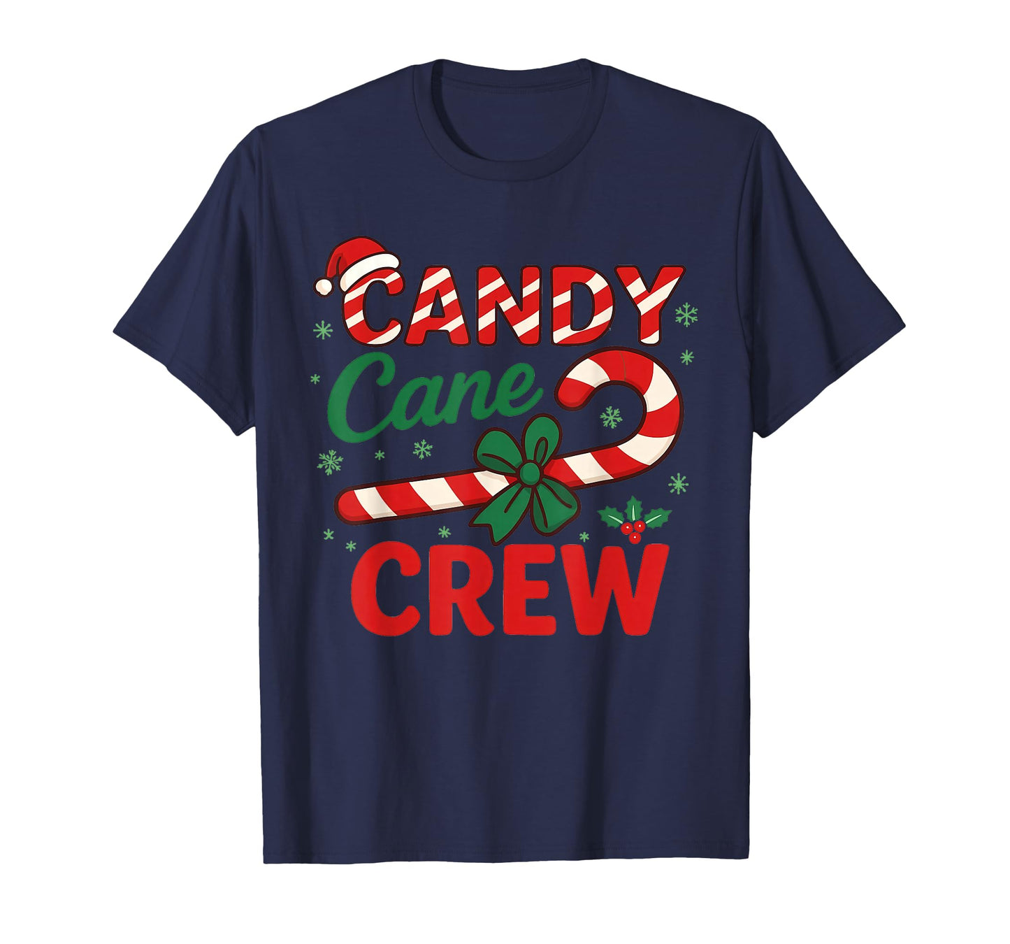 Candy Cane Crew - Funny Christmas Holiday Men Women T-Shirt