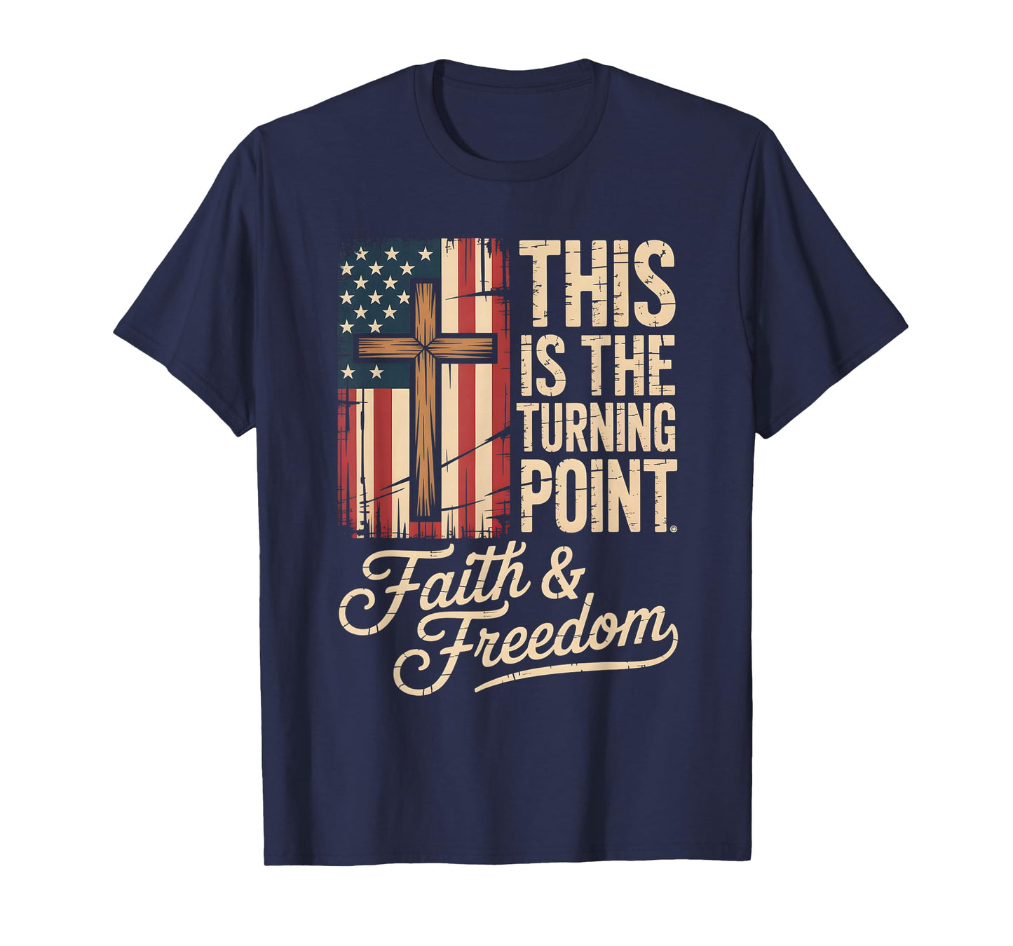 This is The Turning Point Patriotic Faith USA T-Shirt