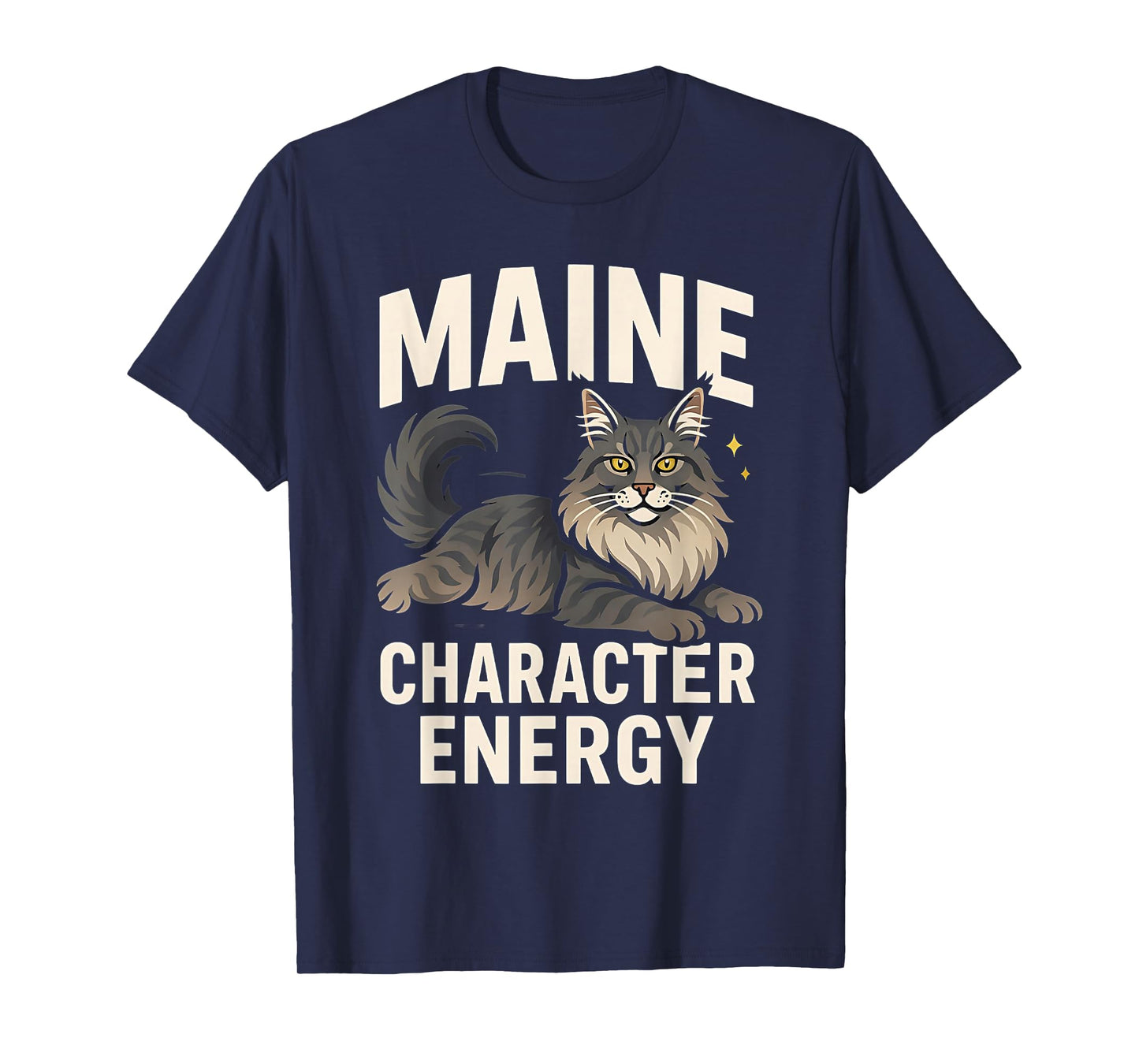 Maine Chrachter Funny Maine Coon Cat Pun for Cat Lovers T-Shirt