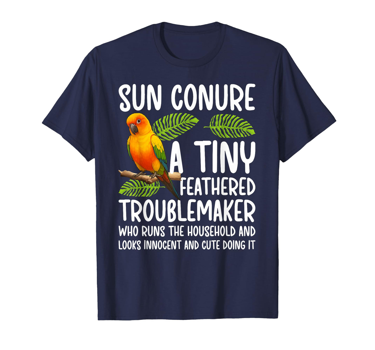Sun Conure Definition Sun Conure Owner Sun Conure Lover T-Shirt