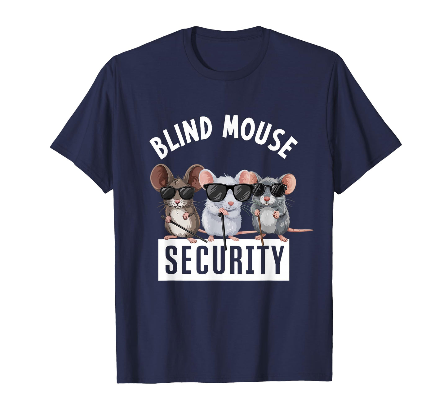 Blind Mouse Security Mice Humor Sunglasses Cartoon Fun Cane T-Shirt