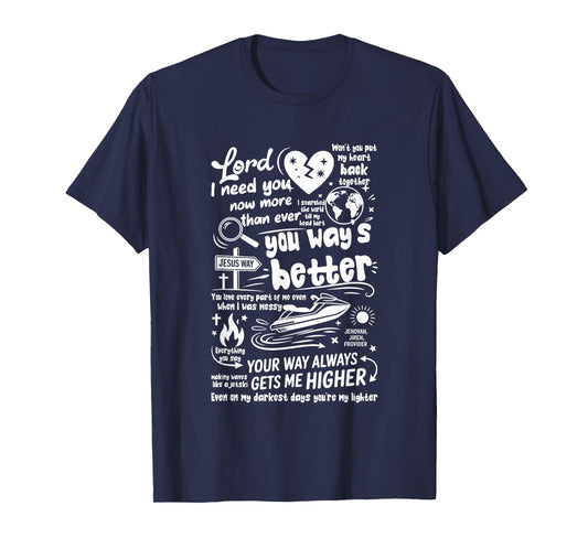 Your Way Better Bible Verse Jesus Way Faith Bless God T-Shirt