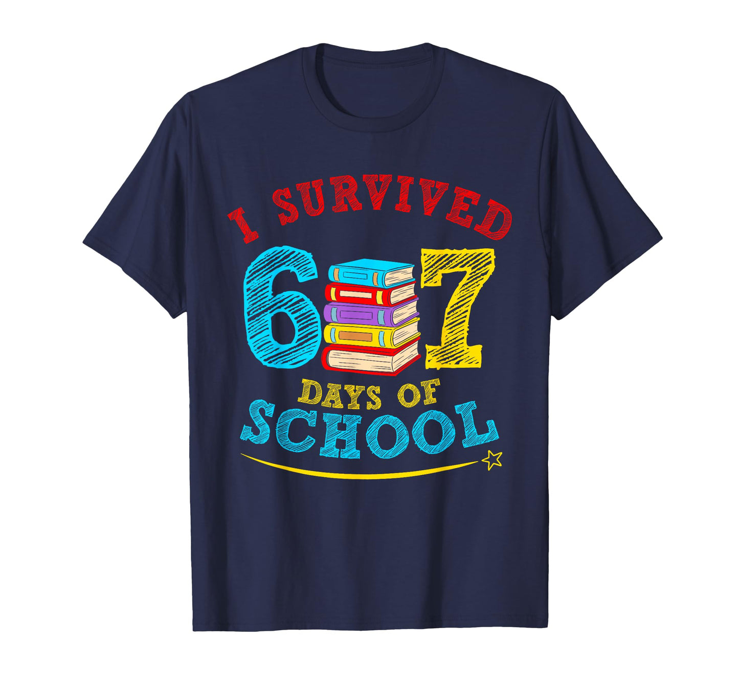 I Survived 67 Days of School Book Six Seven Students Teacher T-Shirt