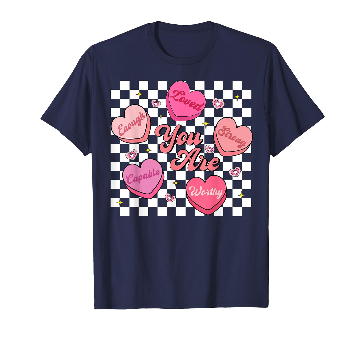 You are Enough Retro Hearts Valentine Men Women Kid T-Shirt