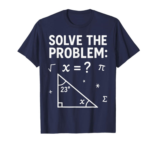 Funny 67 Math Meme Solve The Problem Teacher for Student T-Shirt