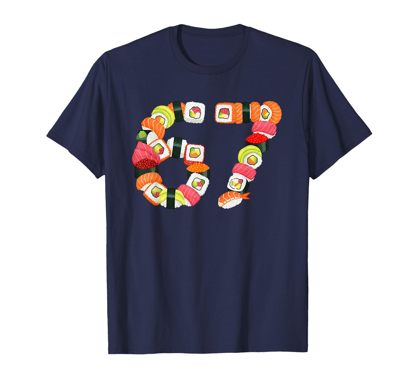 67 Meme Six Seven Sushi Rolls T-Shirt