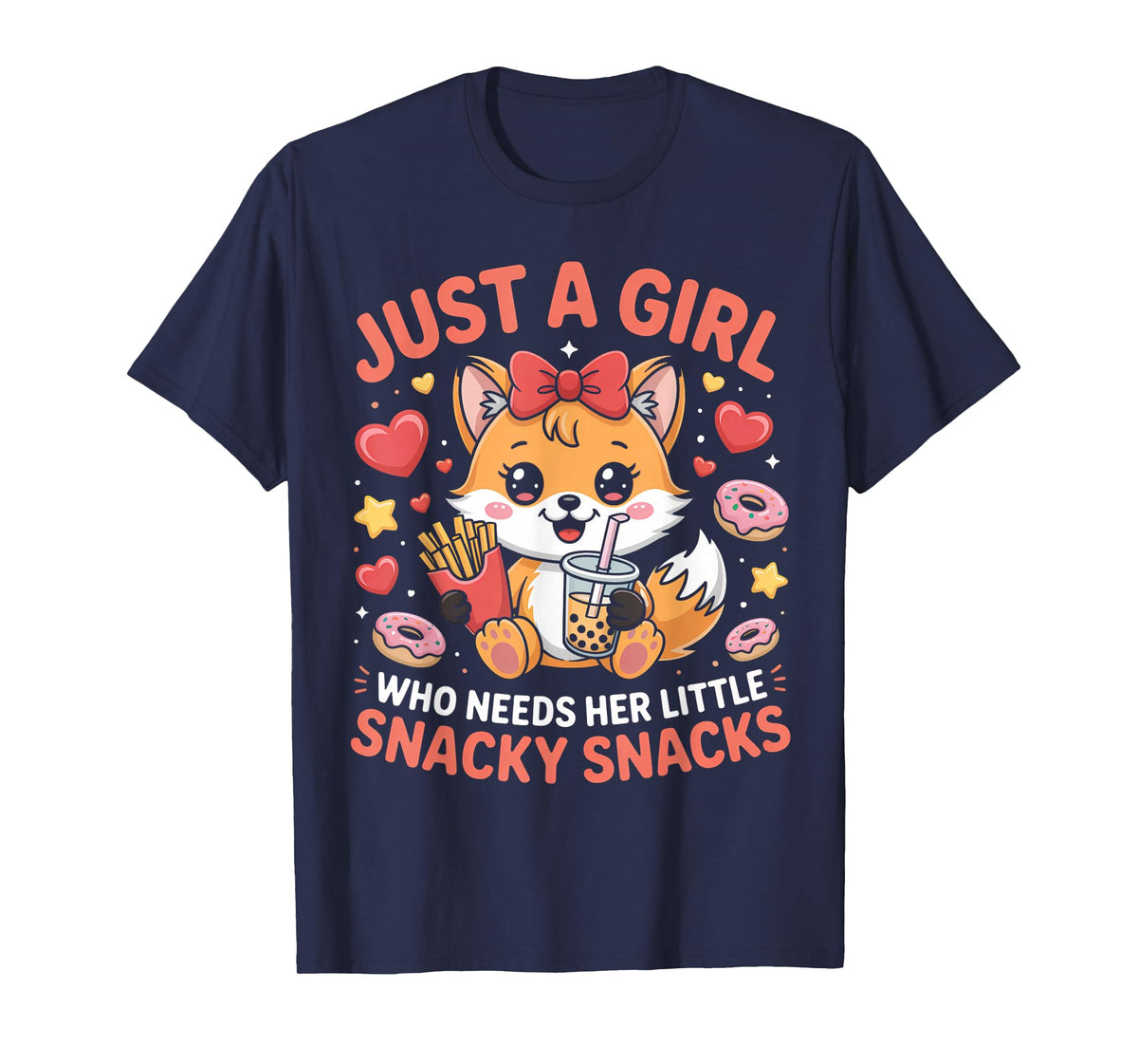 Just a Girl Who Needs Her Snacky Snacks Design T-Shirt