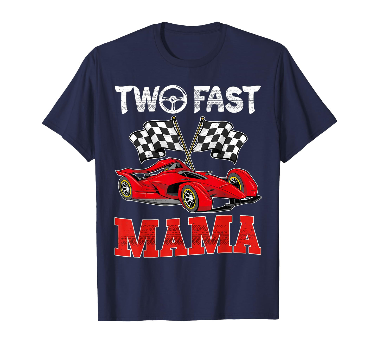 Two Fast Mama Pit Crew Racing Car Family Birthday T-Shirt