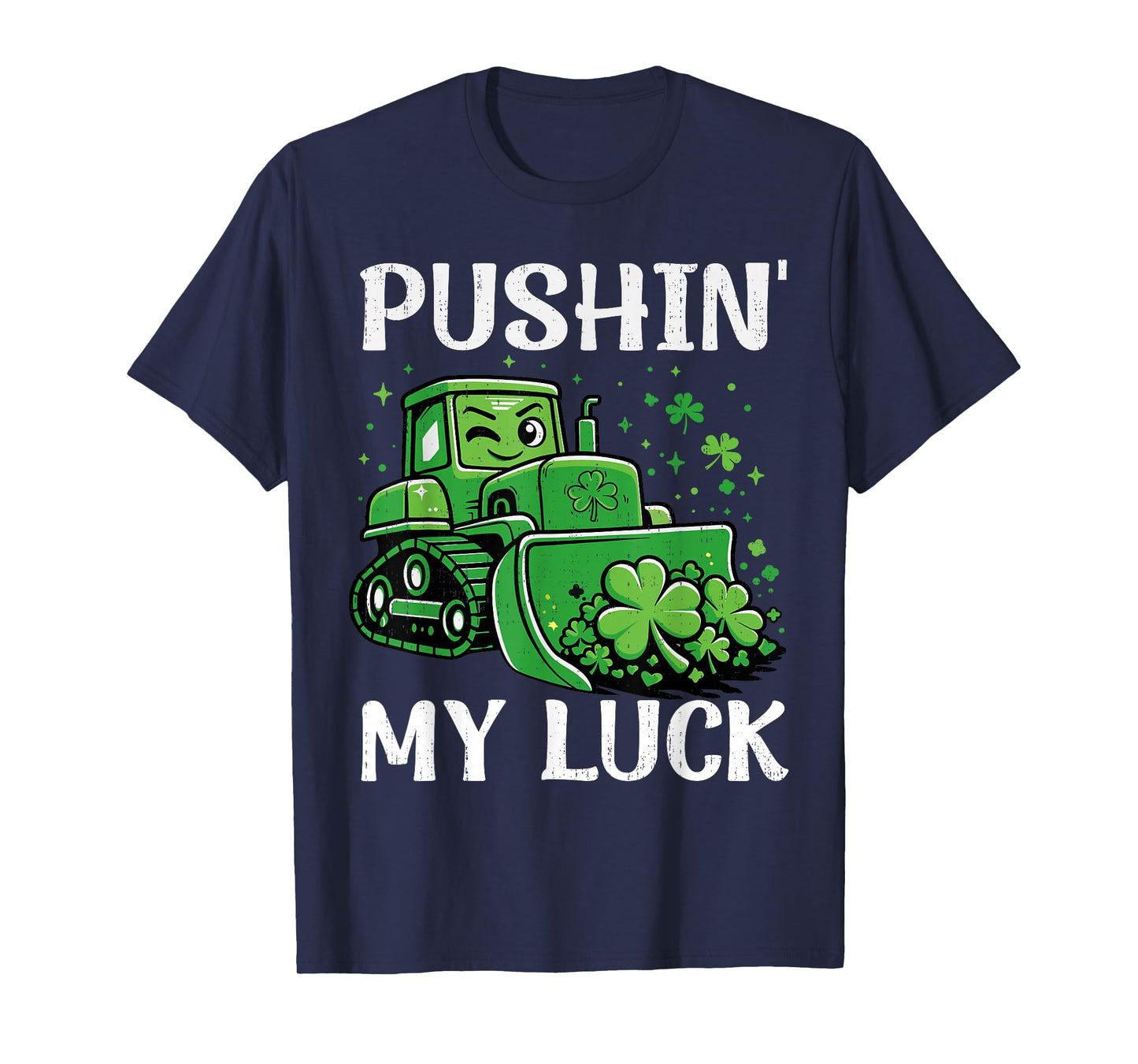 Pushin Luck Bulldozer St Patricks Day for Boys Kids Toddler T-Shirt