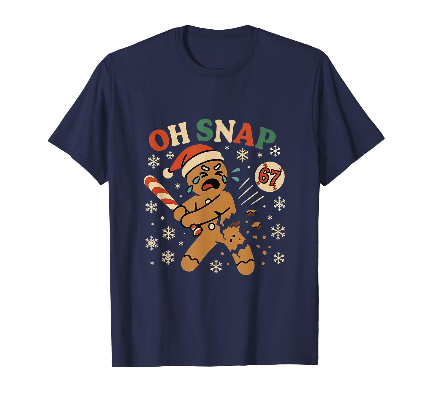 Oh Snap Gingerbread 67 Meme Funny Baseball Christmas Xmas T-Shirt