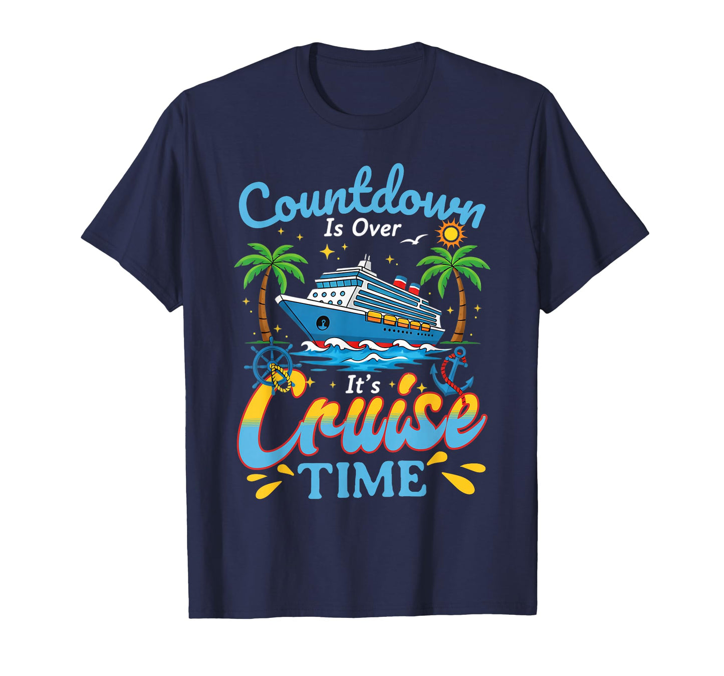 Countdown is Over It's Cruise Time Men Women Couple Outfits T-Shirt