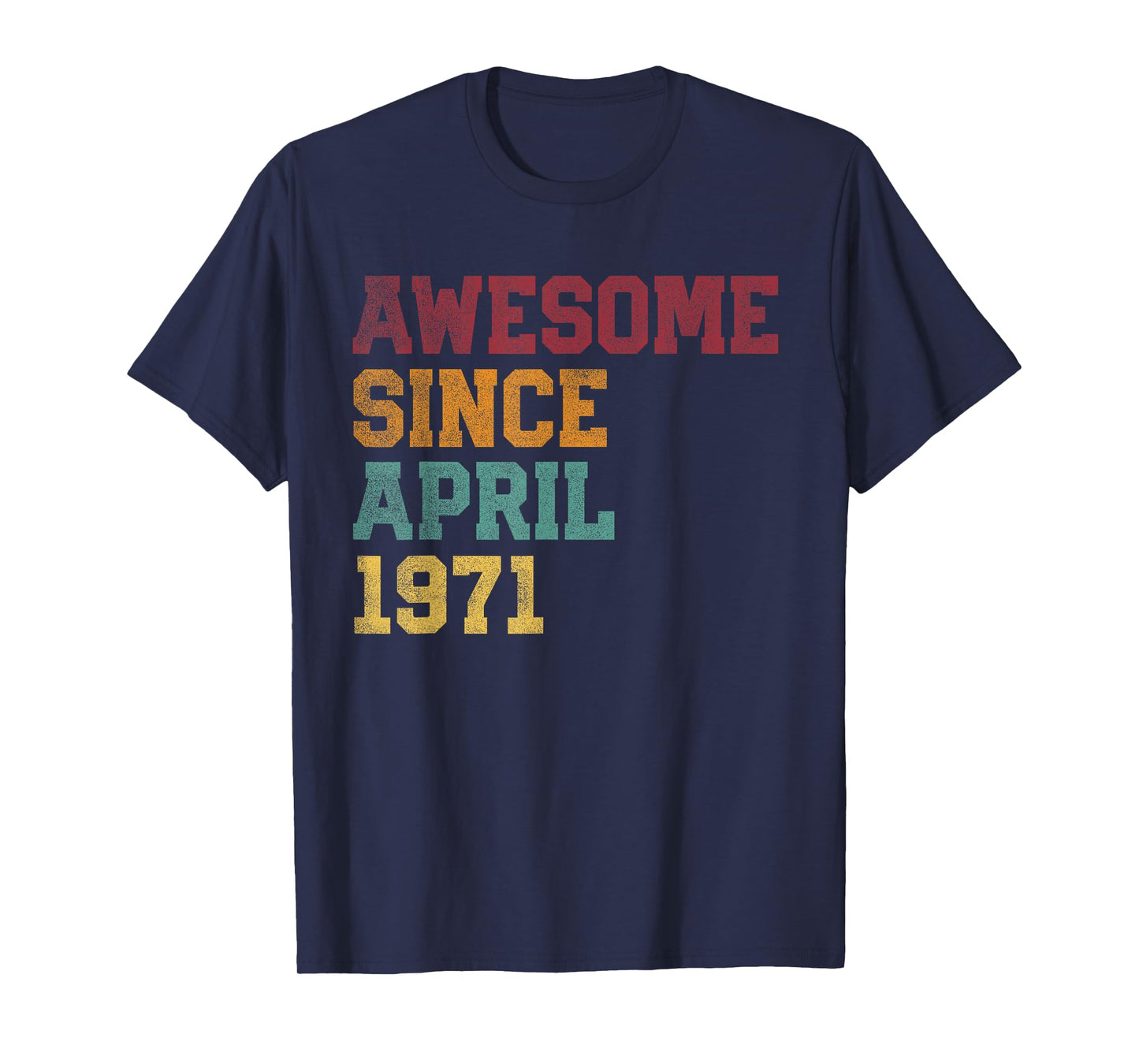 Awesome Since April 1971 55th Birthday 55 Years Old - Retro T-Shirt