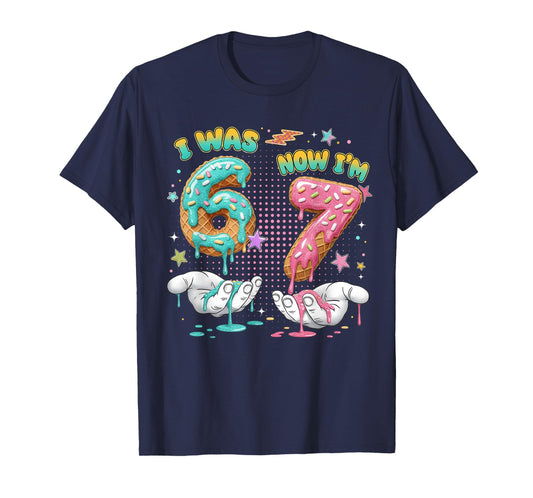 7 Year Old Birthday Funny I was 6 Now I'm 7 Boy Girl Kid T-Shirt