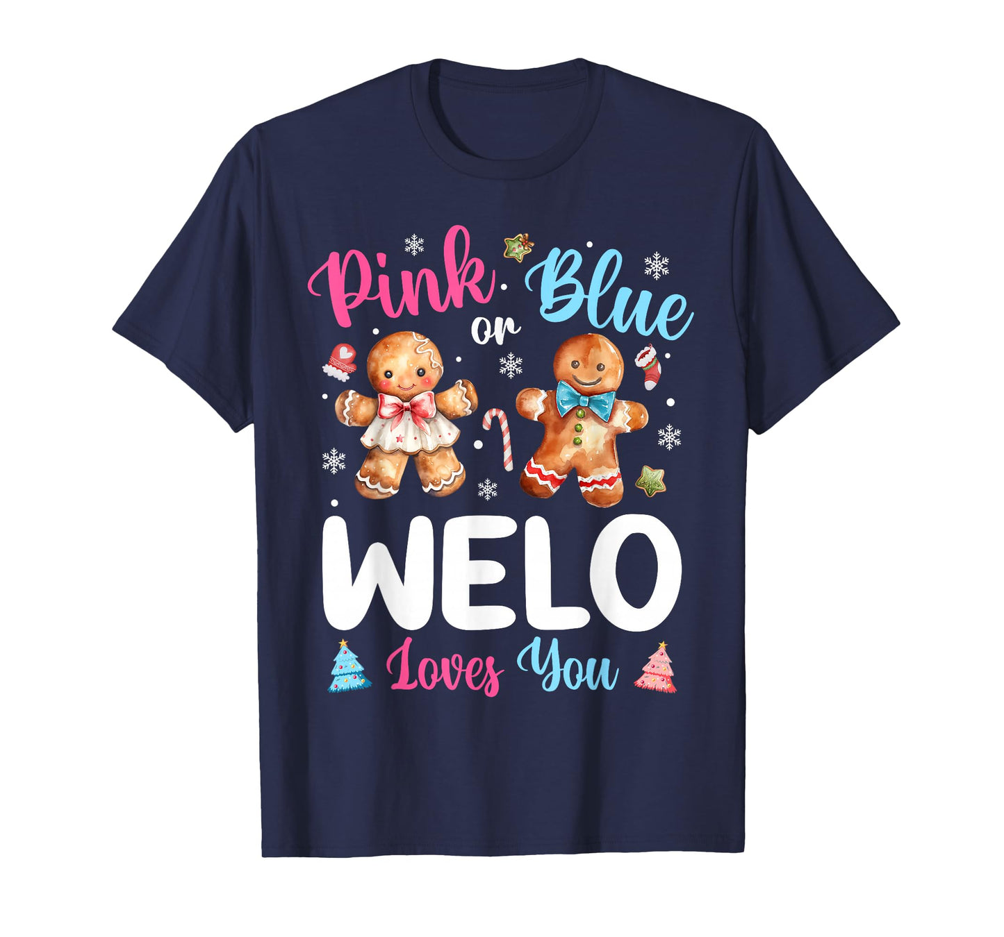 Pink or Blue Welo Loves You Gender Reveal Christmas T-Shirt