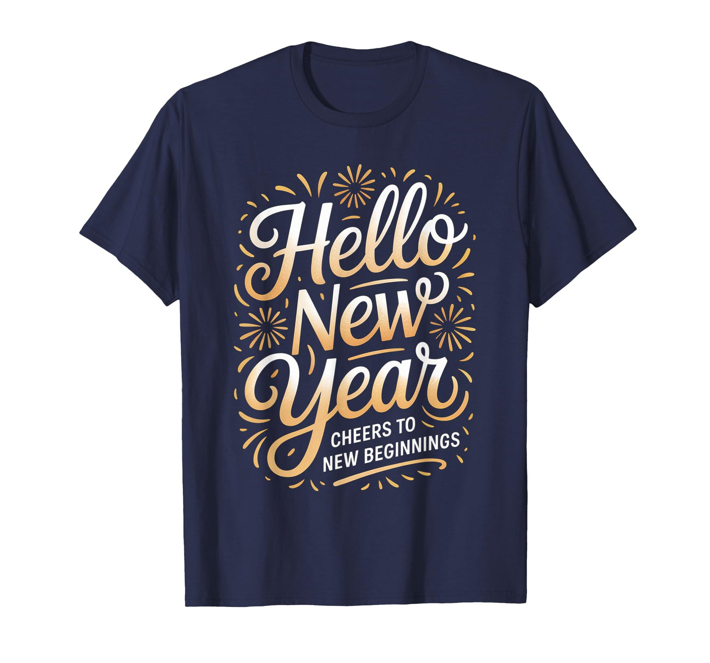 Hello New Year Cheers to New Beginnings Celebration T-Shirt