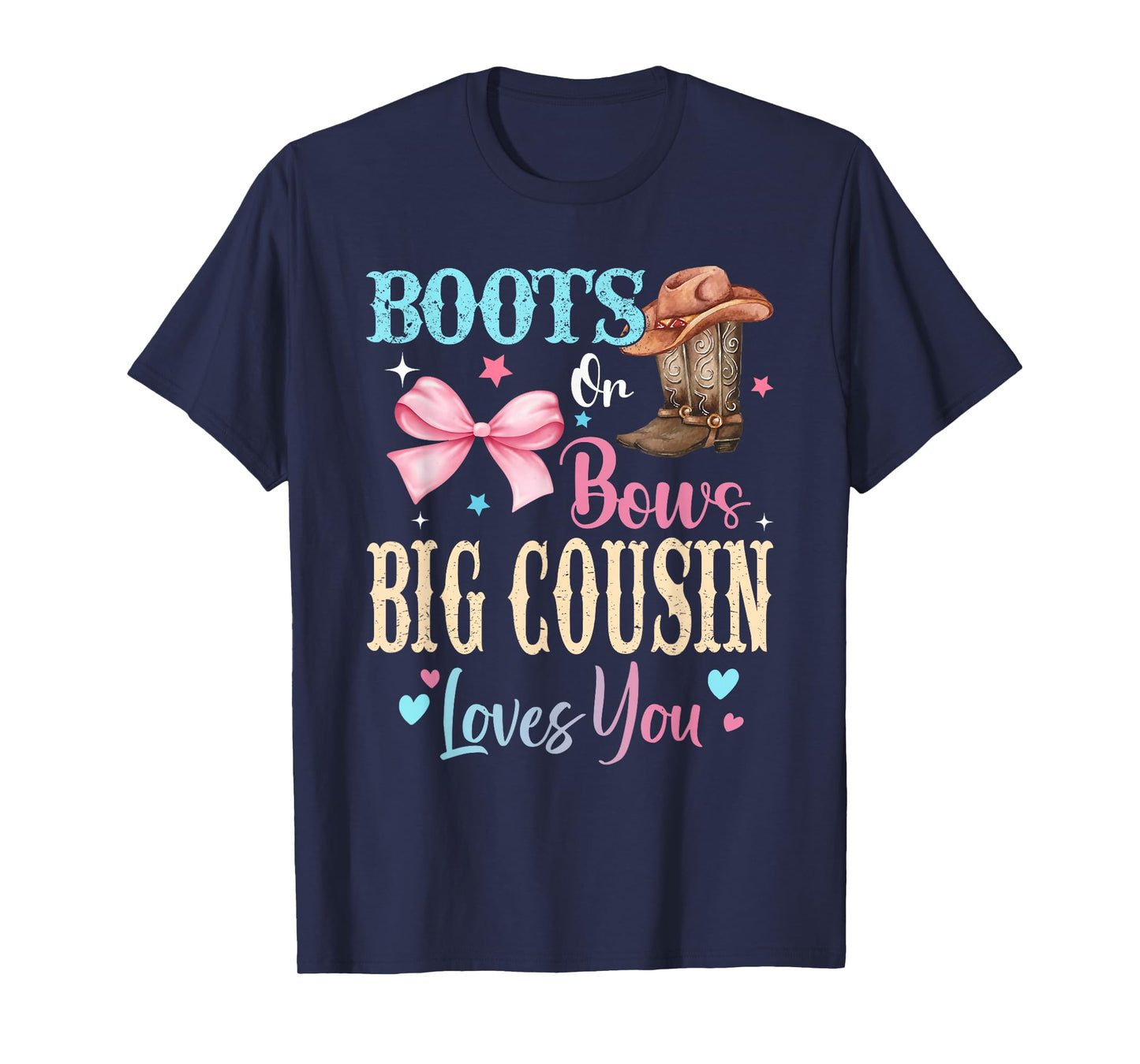 Boots or Bows Big Cousin Loves You Gender Reveal Family T-Shirt