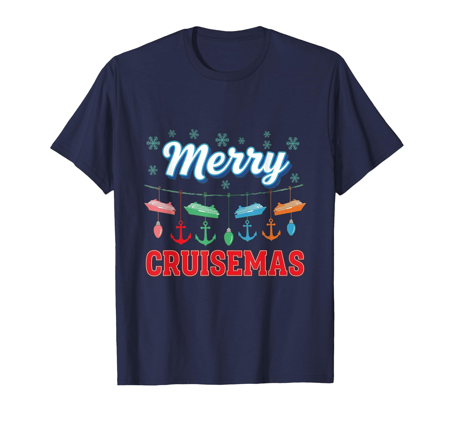 Merry Cruisemas Family Christmas Cruise 2025 Ship Cruisin T-Shirt