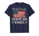 No Kings Day Vintage Patriotic No Kings 2025 (On Back) T-Shirt