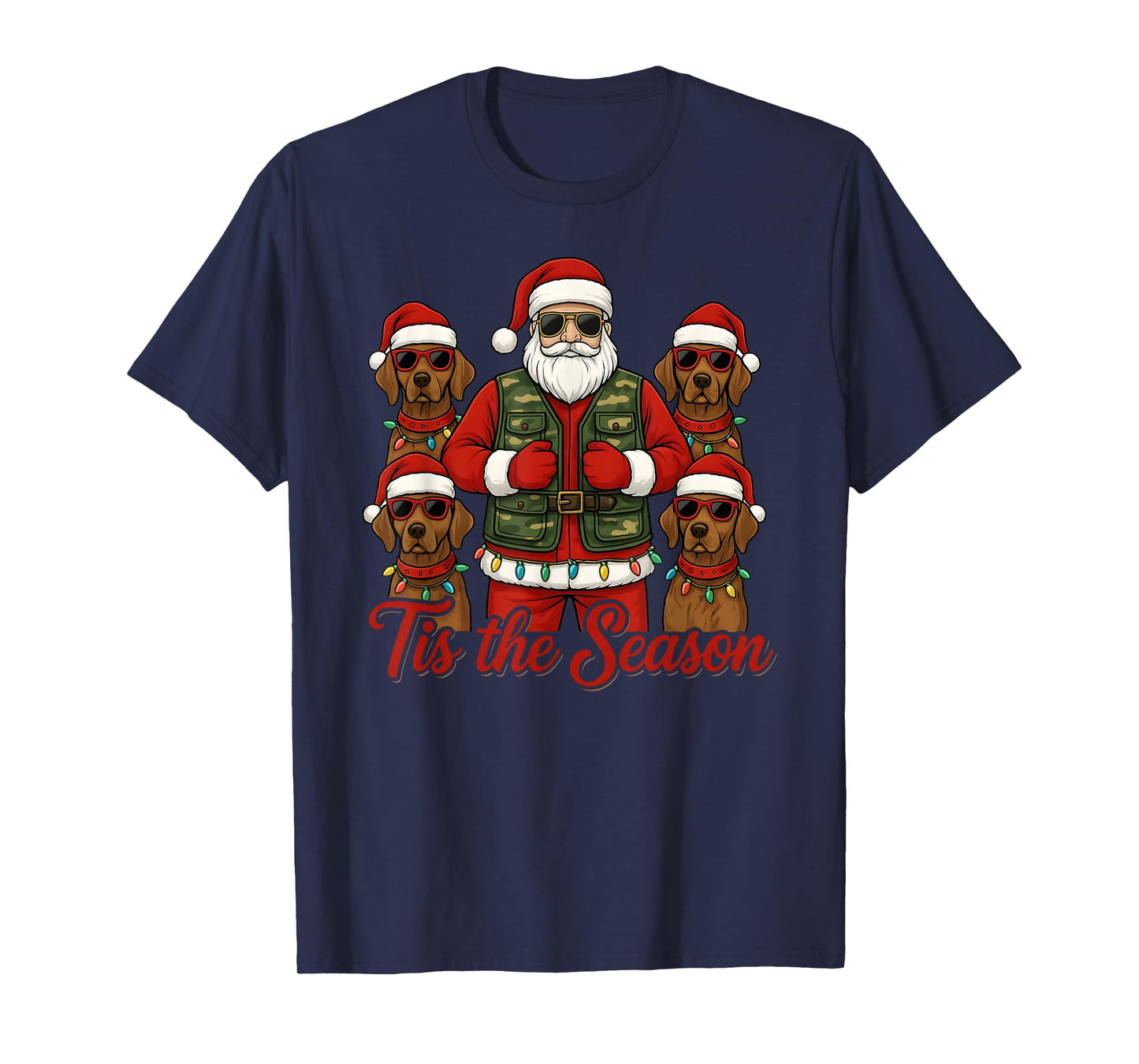 Tis The Season Santa with Hunting Dogs Funny Christmas T-Shirt