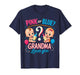 Gender Reveal Shirts Grandma, Pink Or Blue Grandma Loves You T-Shirt