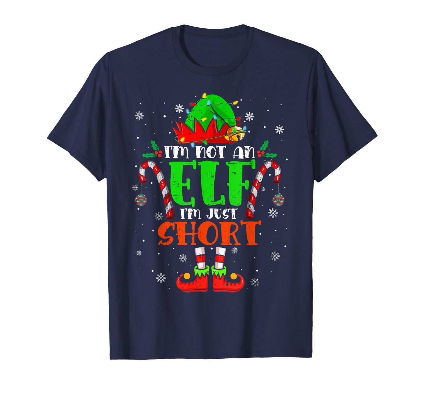 I'm Not an Elf I'm Just Short Family Christmas Pjs Matching T-Shirt