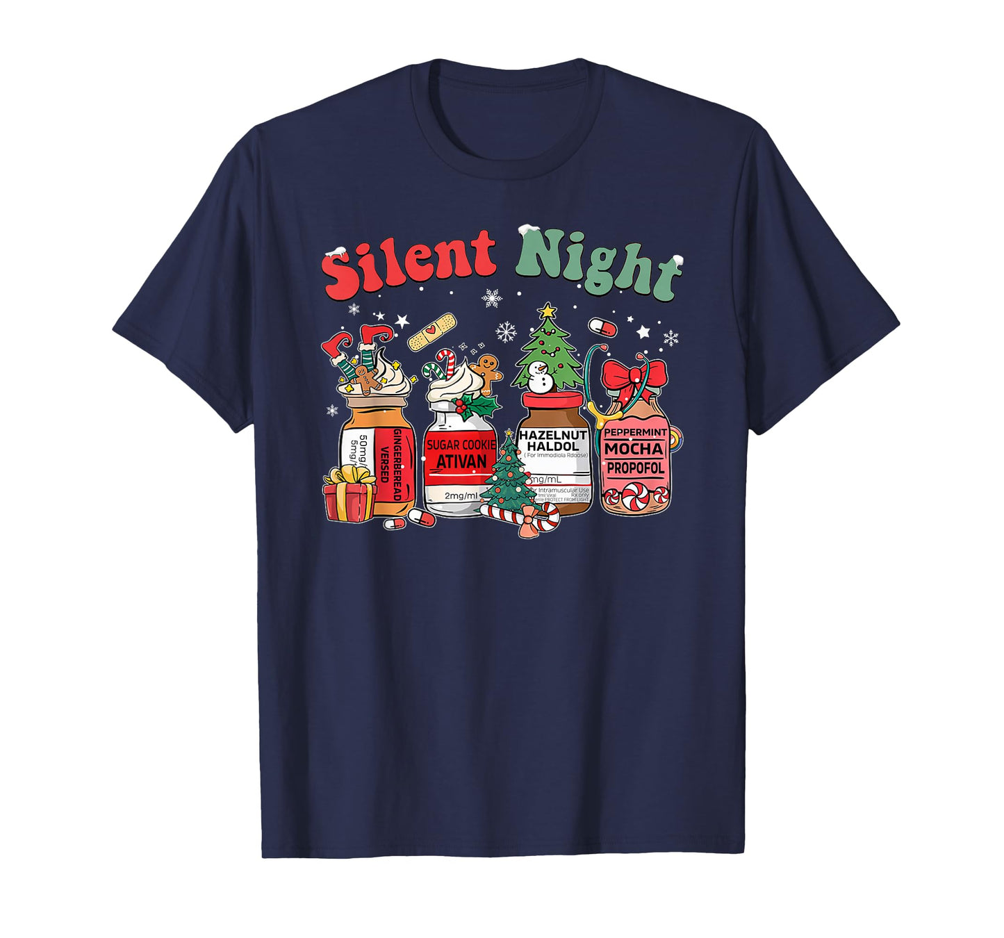 Funny Santa Propofol Silent Night ICU Nurses Merry Christmas T-Shirt