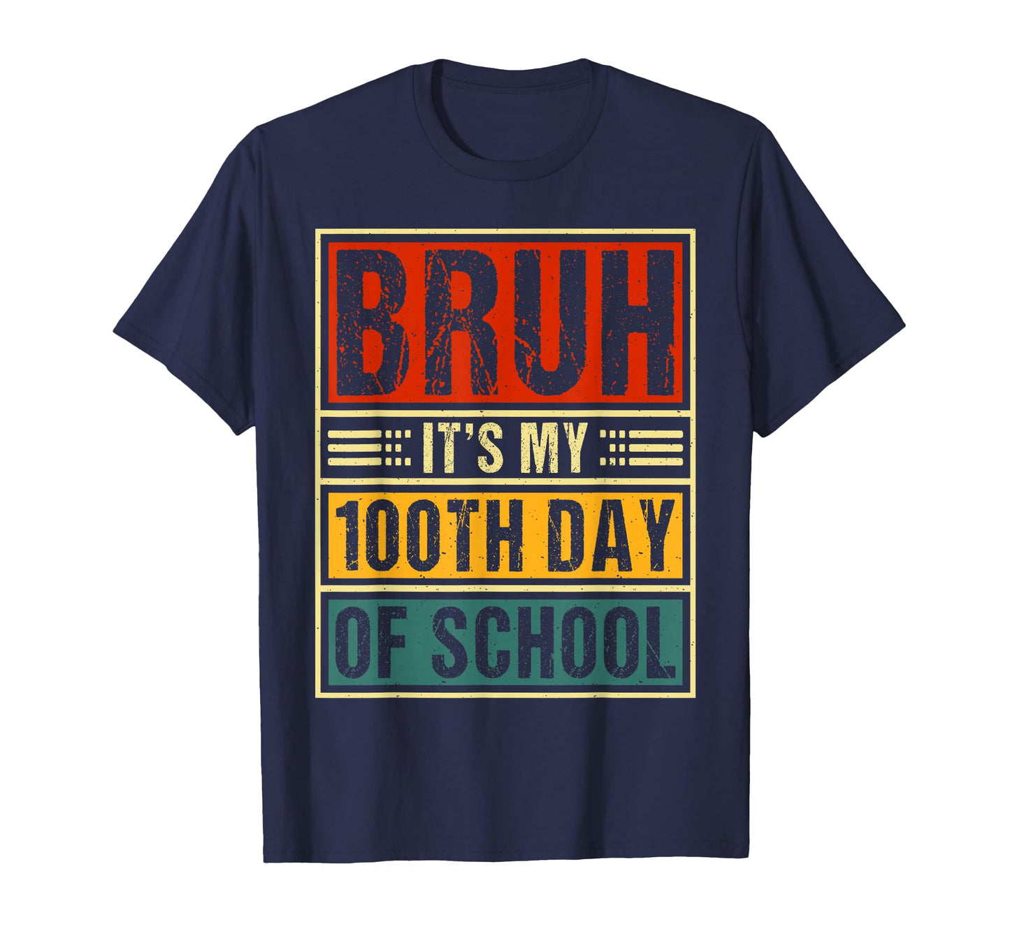 Bruh It's My 100th Day of School Boys | 100 Days of School T-Shirt